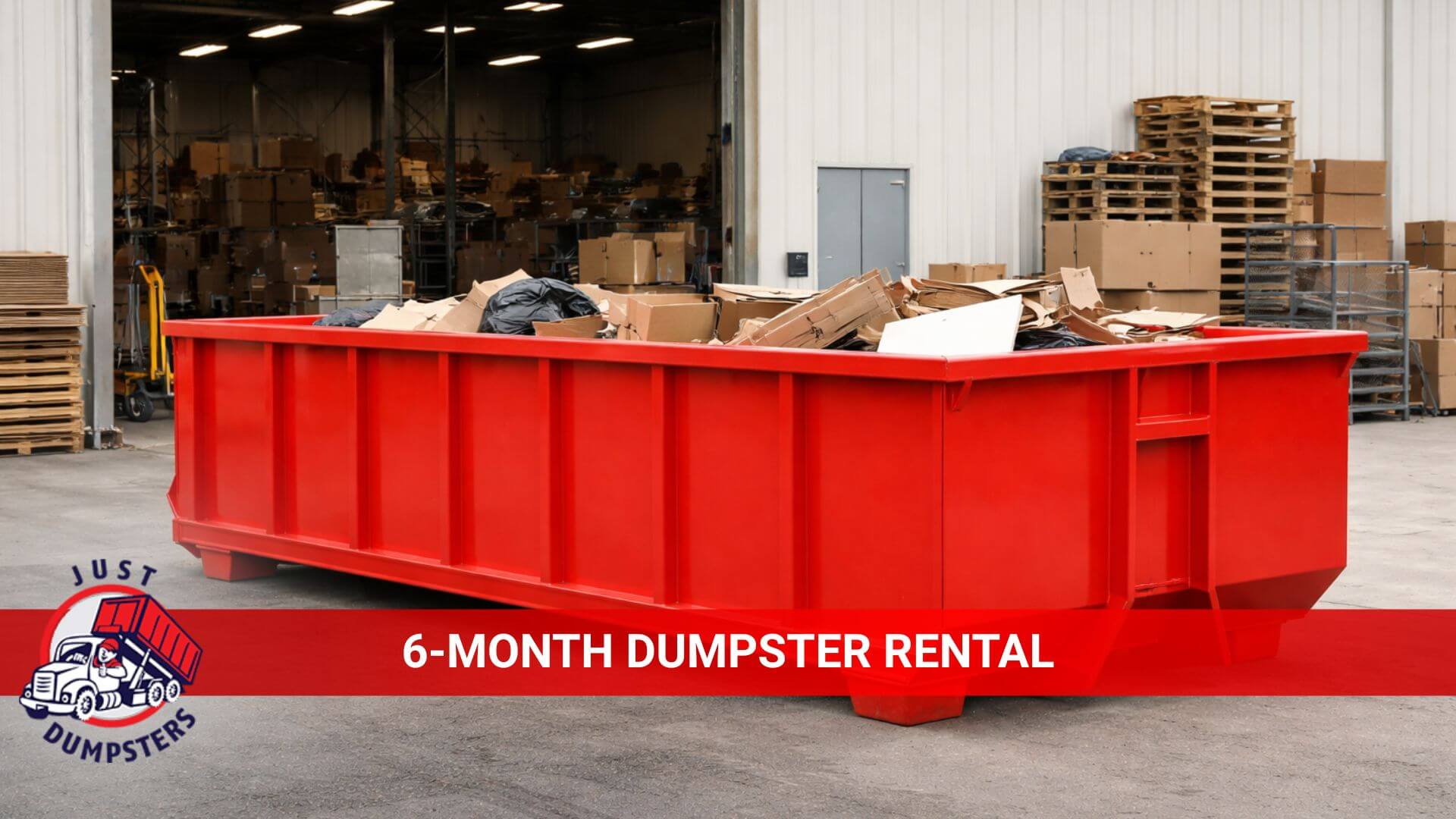 6-month dumpster rental