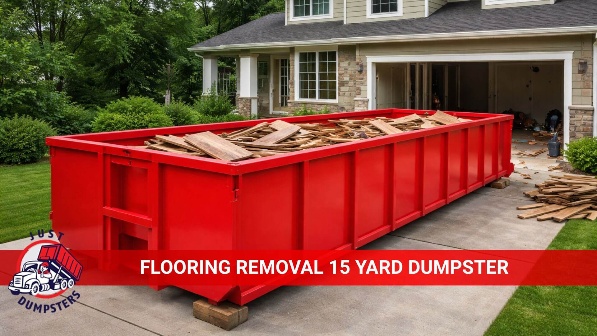 flooring removal 15 yard dumpster
